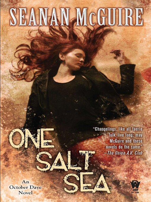 Title details for One Salt Sea by Seanan McGuire - Wait list